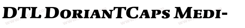 DTL DorianTCaps Medi字体转换